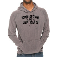 Running On Coffee And Data Science Nostalgia Vintage Hoodie | Artistshot