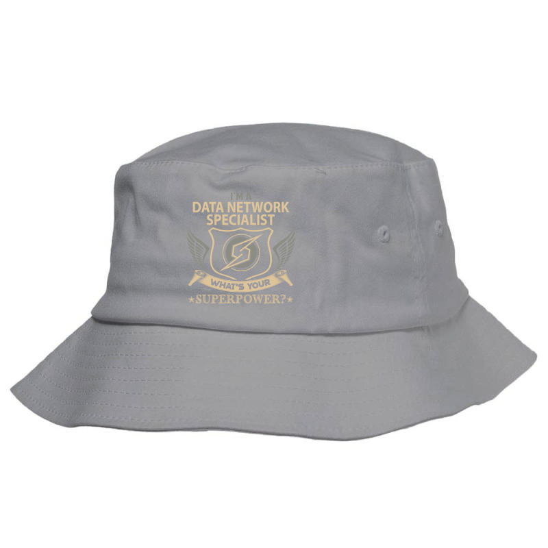 Data Network Specialist T  Superpower Gift Item Te Bucket Hat | Artistshot