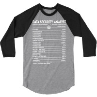 Data Security Analyst T  Data Security Analyst Fac 3/4 Sleeve Shirt | Artistshot