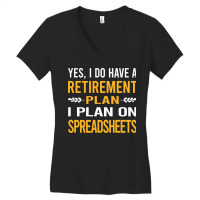 Funny My Retirement Plan Spreadsheet Spreadsheets Women's V-neck T-shirt | Artistshot