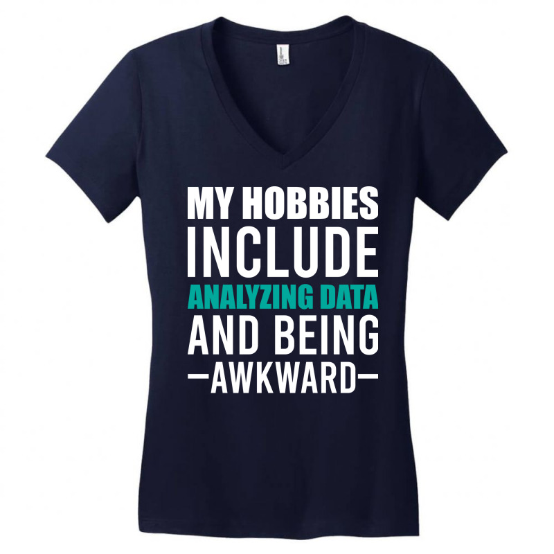 Analyzing Data Is My Hob Girl Women's V-Neck T-Shirt by junakifumotof | Artistshot