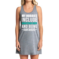 Analyzing Data Is My Hob Girl Tank Dress | Artistshot