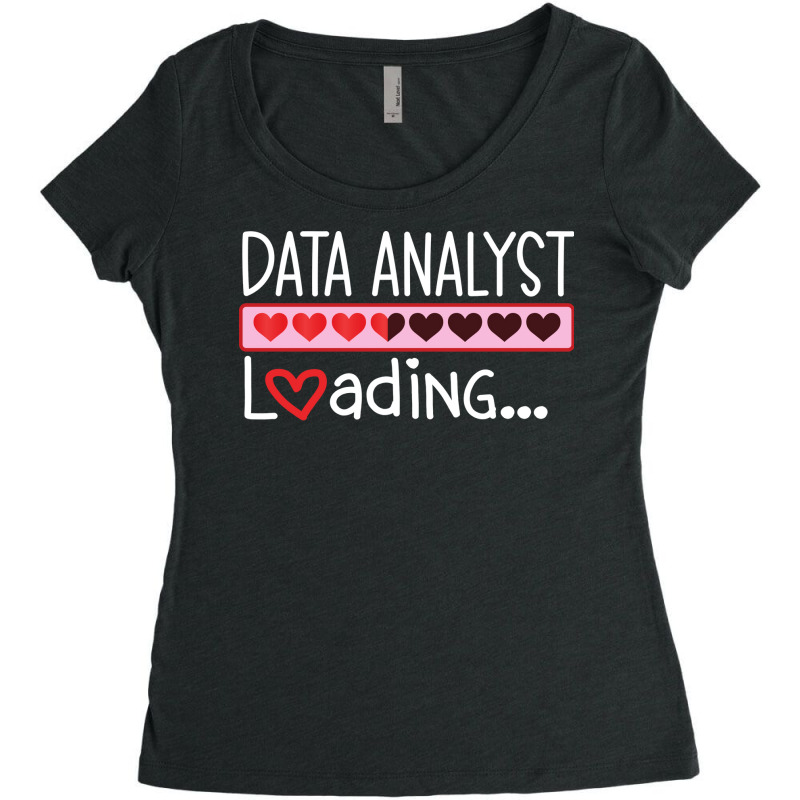 Data Analyst Loading Vintage Women's Triblend Scoop T-shirt by zionemaaropt | Artistshot