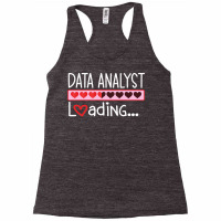 Data Analyst Loading Vintage Racerback Tank | Artistshot