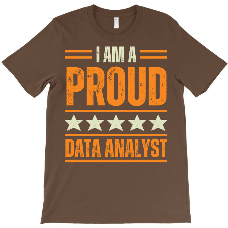 Proud Data Analyst Gift T-shirt | Artistshot