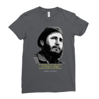 Fidel Castro Quote Ladies Fitted T-shirt | Artistshot