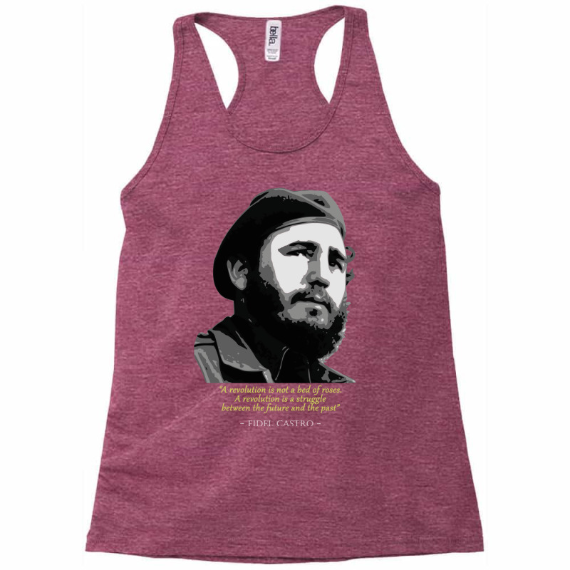 Fidel Castro Quote Racerback Tank by piniofagge | Artistshot