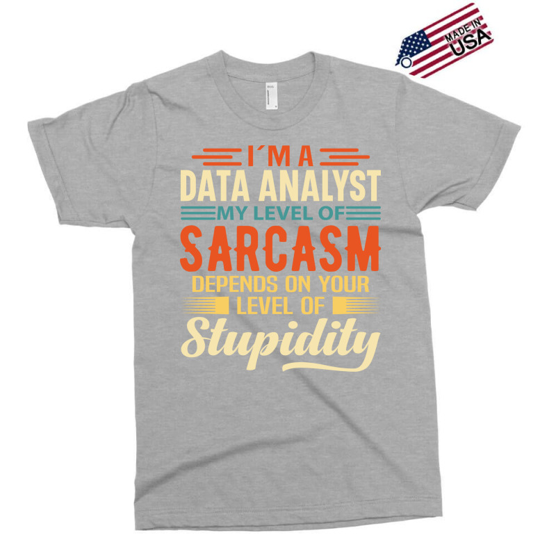 Im A Data Analyst Love Exclusive T-shirt | Artistshot