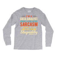 Im A Data Analyst Love Long Sleeve Shirts | Artistshot