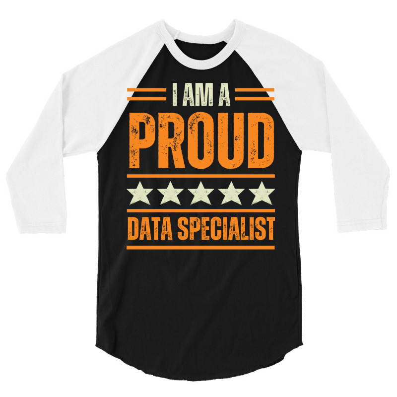 Proud Data Specialist Girl 3/4 Sleeve Shirt | Artistshot