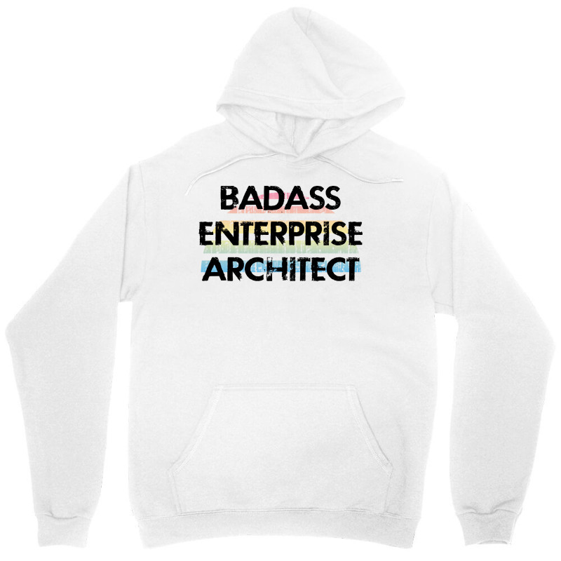 Best Badass Enterprise Architect Funny Quote Coole Unisex Hoodie | Artistshot