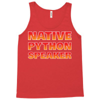 Native Python Speaker Funny Programmer Girl Tank Top | Artistshot