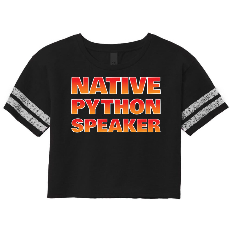 Native Python Speaker Funny Programmer Girl Scorecard Crop Tee by asregdluboisf | Artistshot