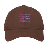 I Dont Need Therapy Spreadsheet Spreadsheets 80s Adjustable Cap | Artistshot