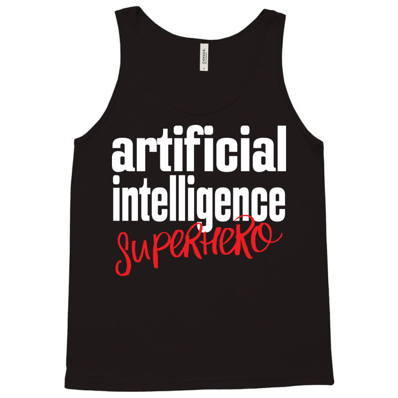 Artificial Intelligence Hero Cute Tank Top by sebabiokali | Artistshot