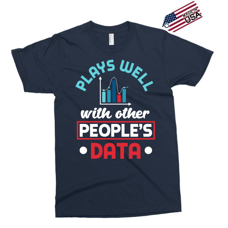 Data Engineering Data Analytics For A Data Scienti Exclusive T-shirt | Artistshot