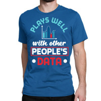 Data Engineering Data Analytics For A Data Scienti Classic T-shirt | Artistshot