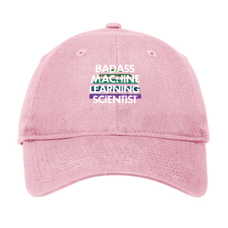 Best Badass Machine Learning Scientist Funny Quote Adjustable Cap by tiartifetovi | Artistshot