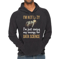 Saving Energy Data Science Quote Vintage Hoodie | Artistshot