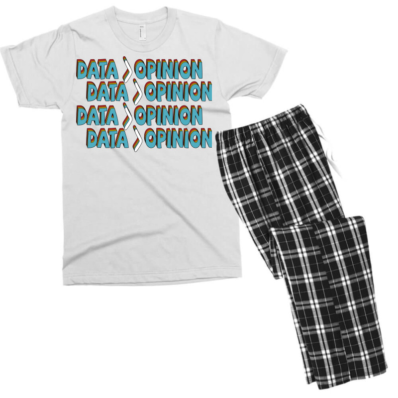 Data Is Greater Than Opinion Data Science Statisti Men's T-shirt Pajama Set | Artistshot