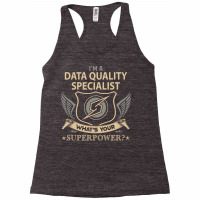 Data Quality Specialist T  Superpower Gift Item Te Racerback Tank | Artistshot