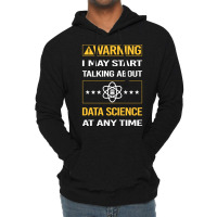 Funny Yellow Warning Data Science Nature Lightweight Hoodie | Artistshot