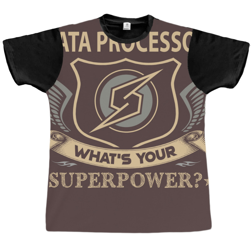 Data Processor T  Superpower Gift Item Tee Graphic T-shirt | Artistshot