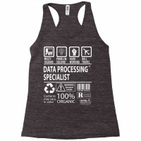 Data Processing Specialist T  Multitasking Certifi Racerback Tank | Artistshot