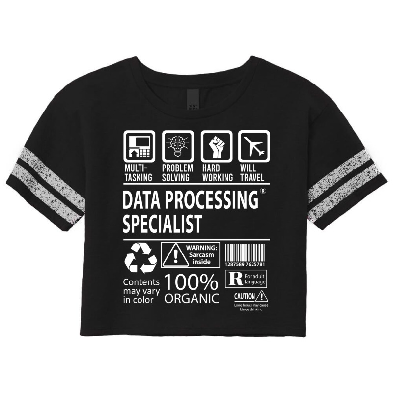 Data Processing Specialist T  Multitasking Certifi Scorecard Crop Tee by mykooantoneb | Artistshot