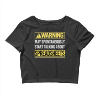 Warning About Spreadsheet Spreadsheets Cool Crop Top | Artistshot