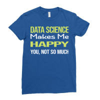 Funny Happy Data Science Retro Ladies Fitted T-shirt | Artistshot