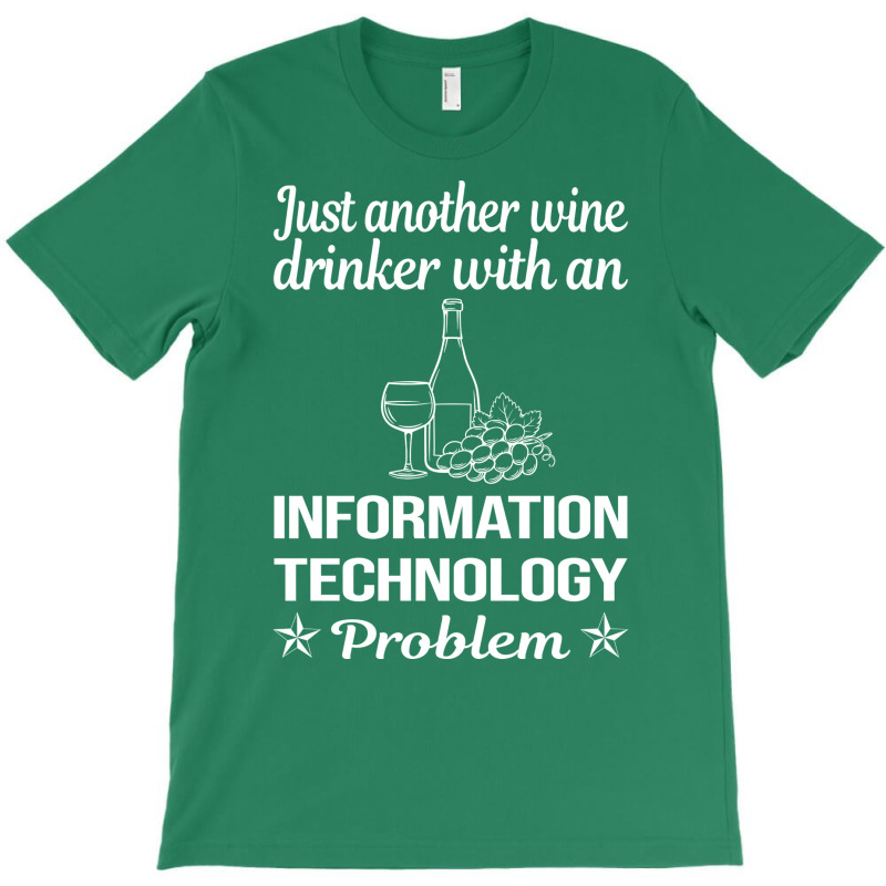 Funny Wine Drinker Information Technology Aestheti T-shirt | Artistshot