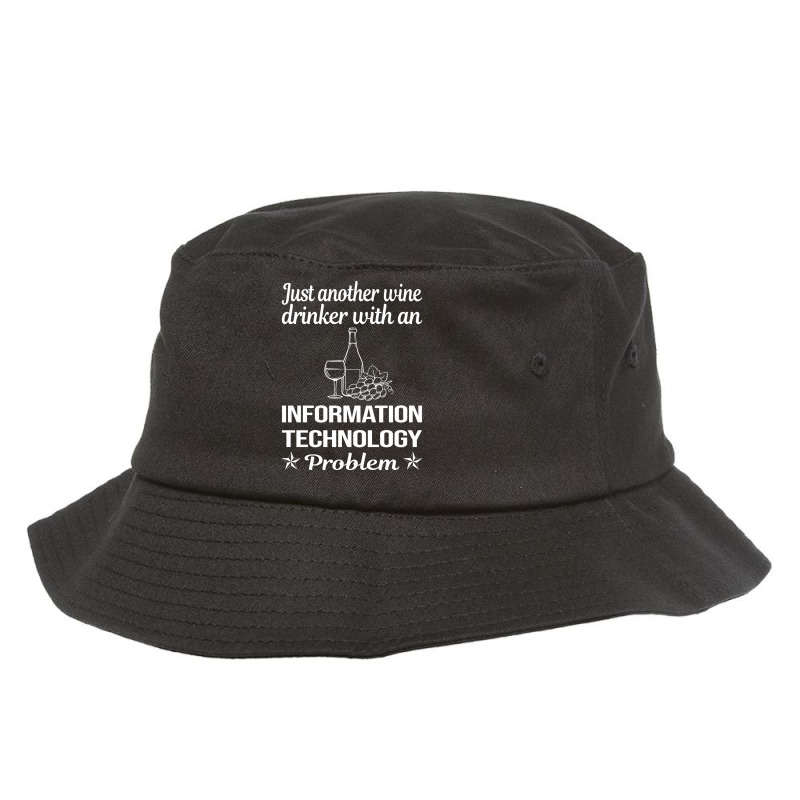 Funny Wine Drinker Information Technology Aestheti Bucket Hat | Artistshot