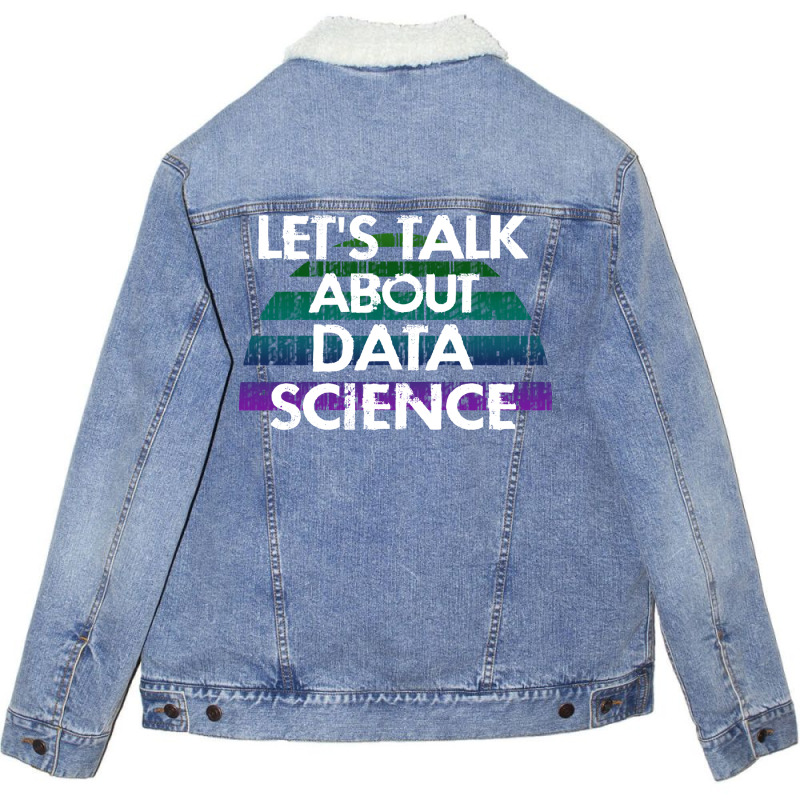 Lets Talk About Data Science Data Analysis Funny Q Unisex Sherpa-lined Denim Jacket | Artistshot