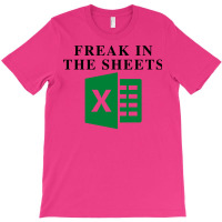 Freak In The Sheets Funny T-shirt | Artistshot