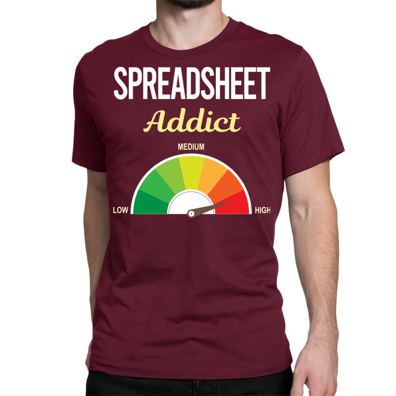 Funny Addict Spreadsheet Spreadsheets Cute Classic T-shirt | Artistshot