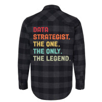 Data Strategist The One The Legend Design Flannel Shirt | Artistshot