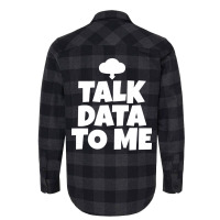 Talk Data To Me Trending Flannel Shirt | Artistshot