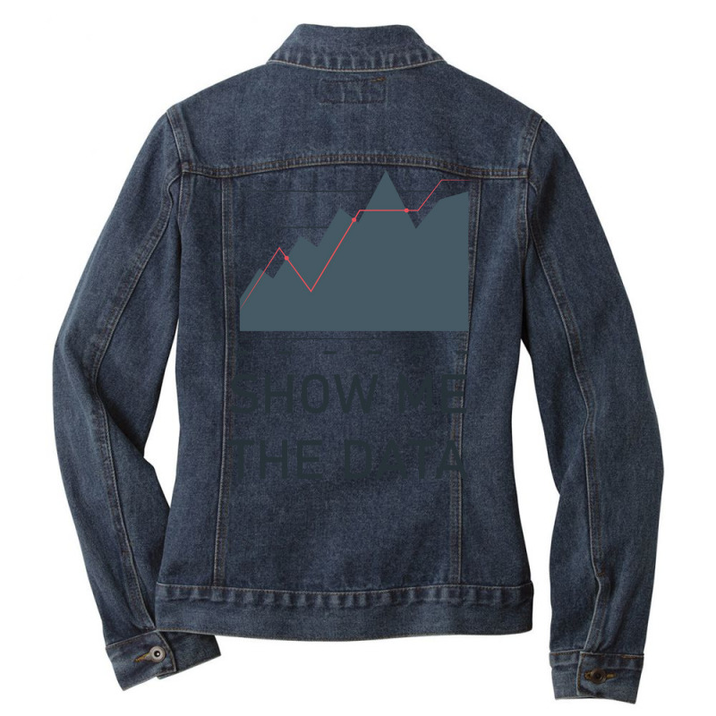 Show Me The Data Cool Ladies Denim Jacket by leivazglejdig | Artistshot