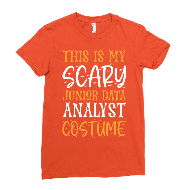 This Is My Scary Junior Data Analyst Costume Red Ladies Fitted T-Shirt by leivazglejdig | Artistshot