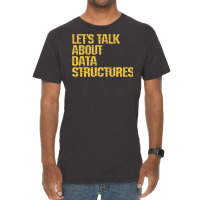 Lets Talk About Data Structures Algorithms Binary Vintage T-shirt | Artistshot