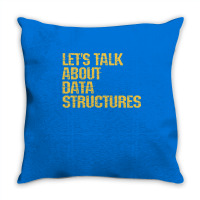 Lets Talk About Data Structures Algorithms Binary Throw Pillow | Artistshot