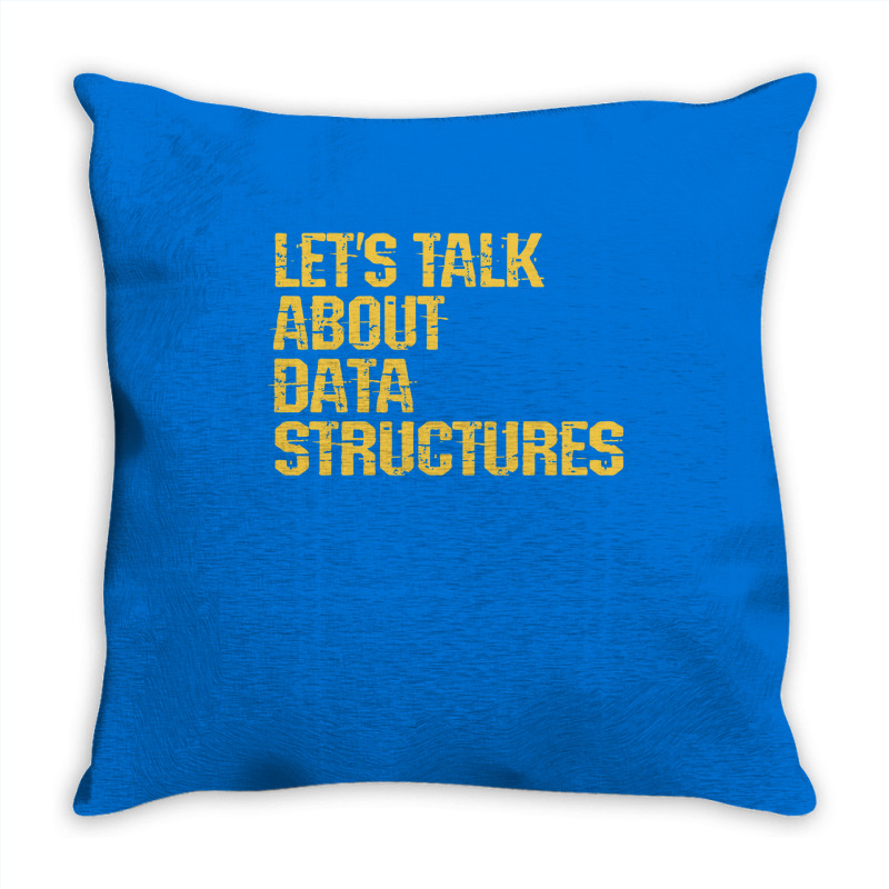 Lets Talk About Data Structures Algorithms Binary Throw Pillow | Artistshot