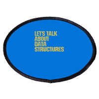 Lets Talk About Data Structures Algorithms Binary Oval Patch | Artistshot