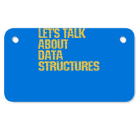 Lets Talk About Data Structures Algorithms Binary Motorcycle License Plate | Artistshot