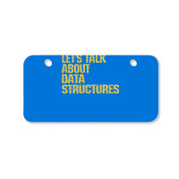 Lets Talk About Data Structures Algorithms Binary Bicycle License Plate | Artistshot