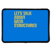 Lets Talk About Data Structures Algorithms Binary Rectangle Patch | Artistshot