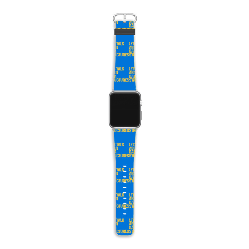 Lets Talk About Data Structures Algorithms Binary Apple Watch Band | Artistshot