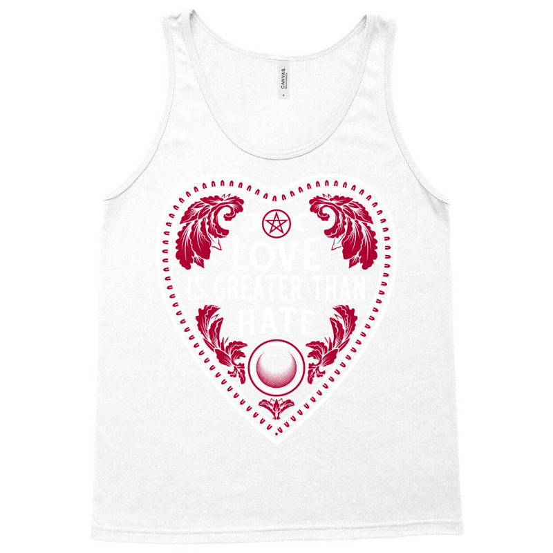 Love Is Greater Than Hate   Vintage Distressed Got Tank Top | Artistshot