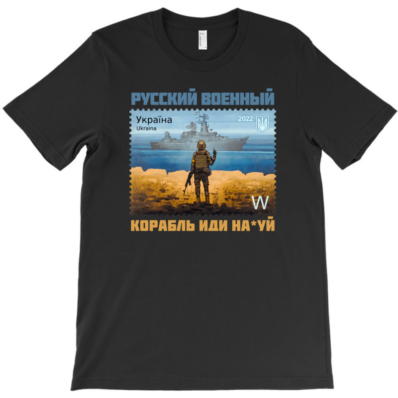 Russian Warship Ukraine Stamp Russian Text Рус T-Shirt by oroscoshuyaoz | Artistshot